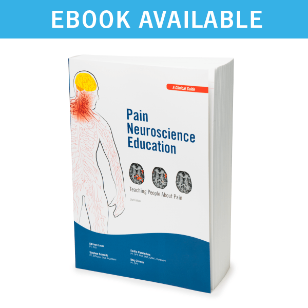 Pain Neuroscience Education: Teaching People About Pain