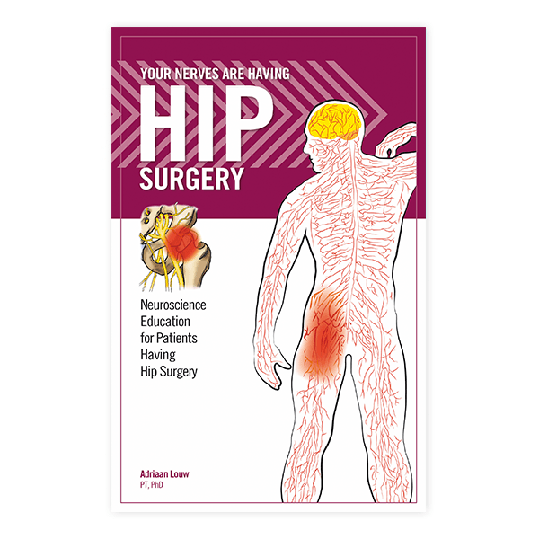 Your Nerves Are Having Hip Surgery