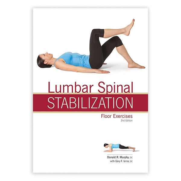 Lumbar Spinal Stabilization Floor Exercises