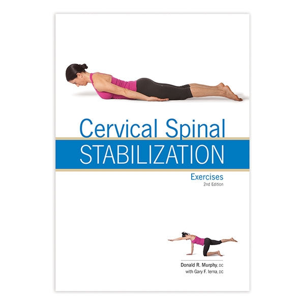 Cervical Spinal Stabilization Exercises